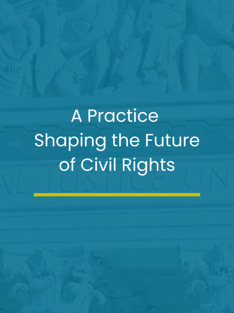 Words, A Practice Shaping the Future of Civil Rights, laid over a n image of the top of the Supreme Court.