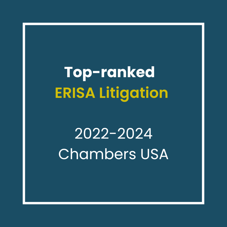 Chambers top-ranked ERISA practice